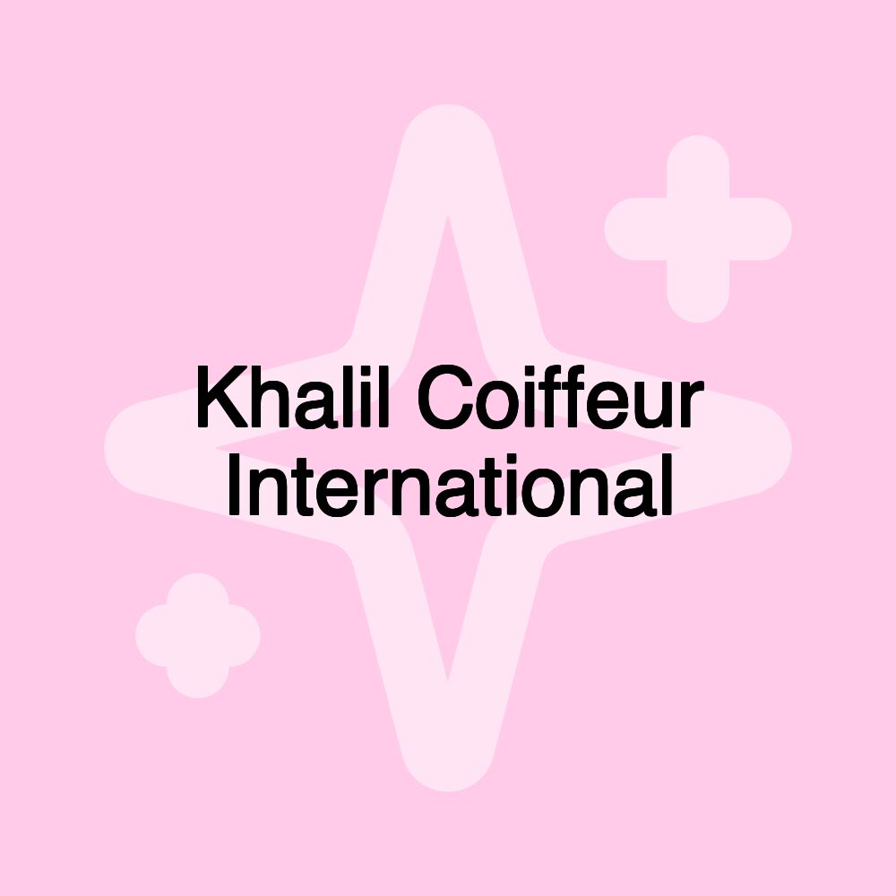 Khalil Coiffeur International