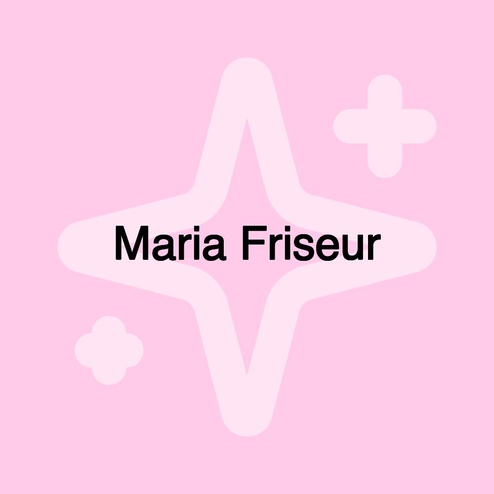 Maria Friseur