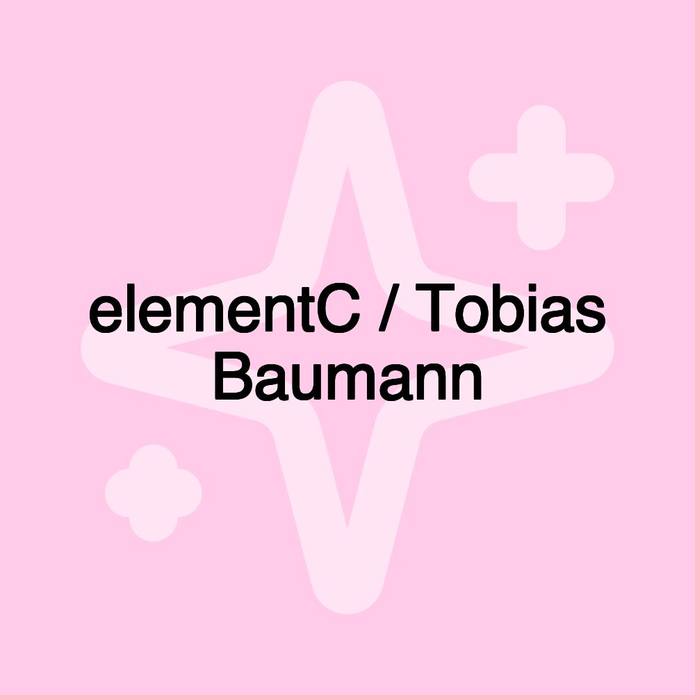 elementC / Tobias Baumann