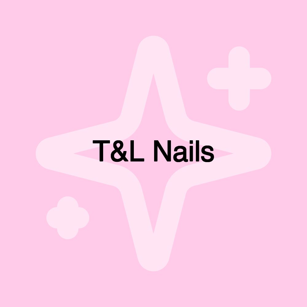 T&L Nails