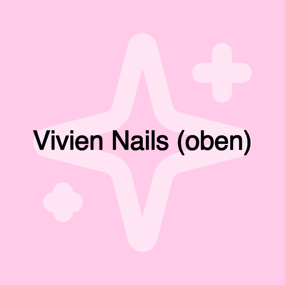 Vivien Nails (oben)