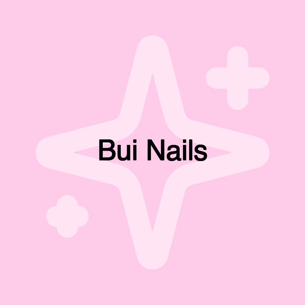 Bui Nails