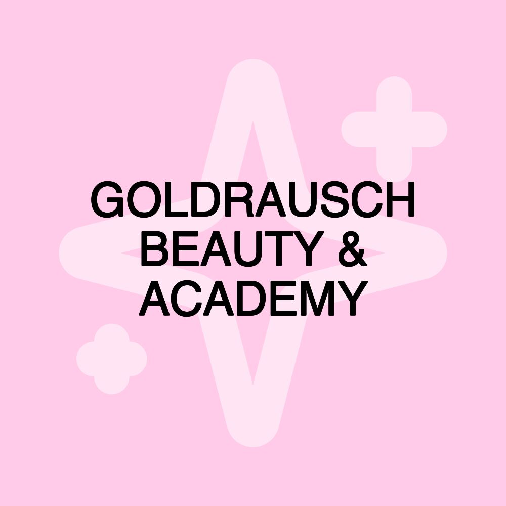 GOLDRAUSCH BEAUTY & ACADEMY