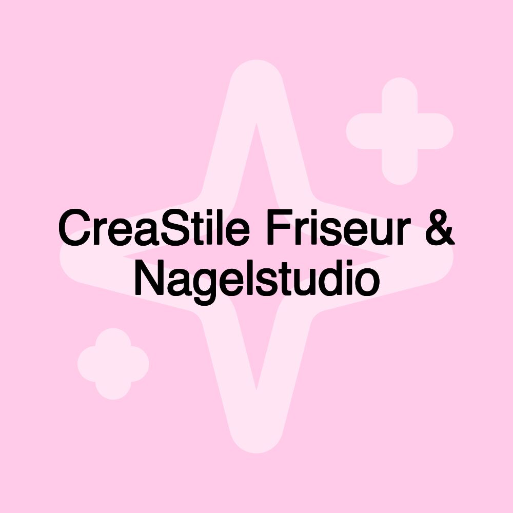 CreaStile Friseur & Nagelstudio