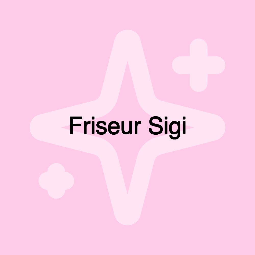 Friseur Sigi