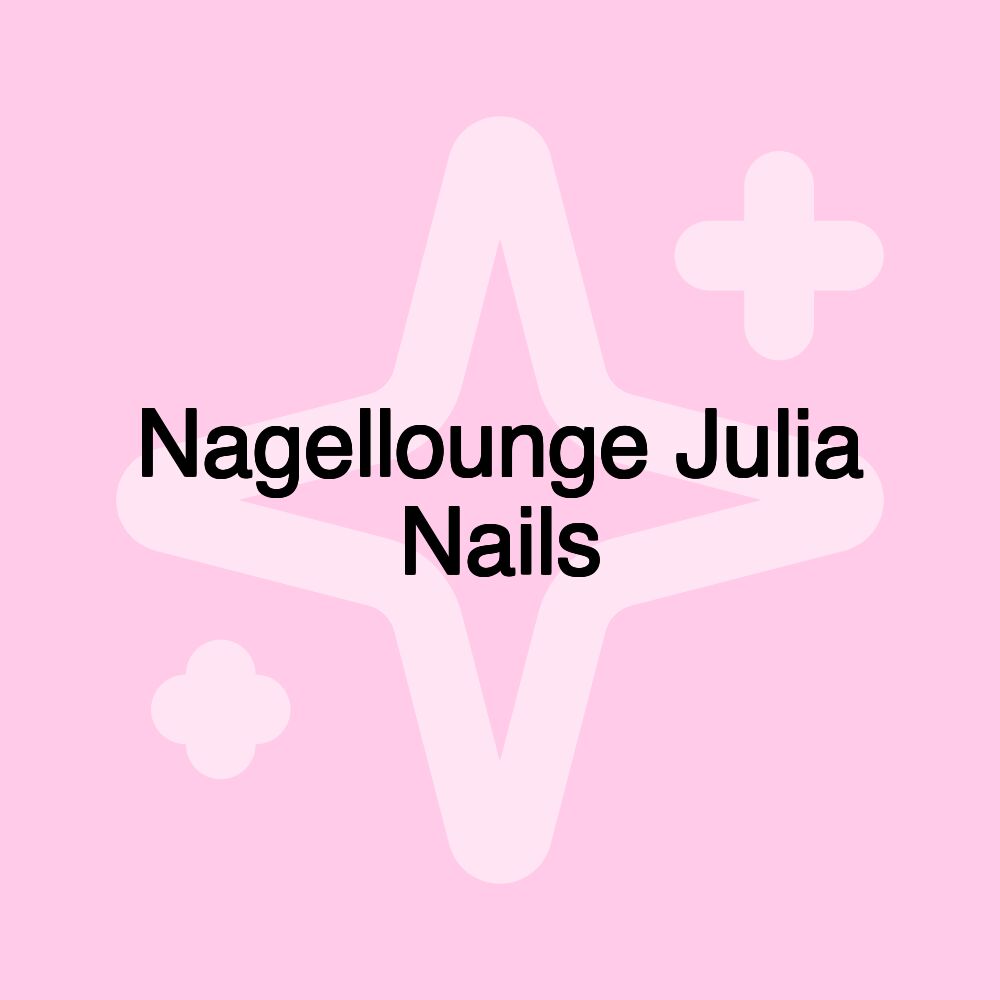 Nagellounge Julia Nails