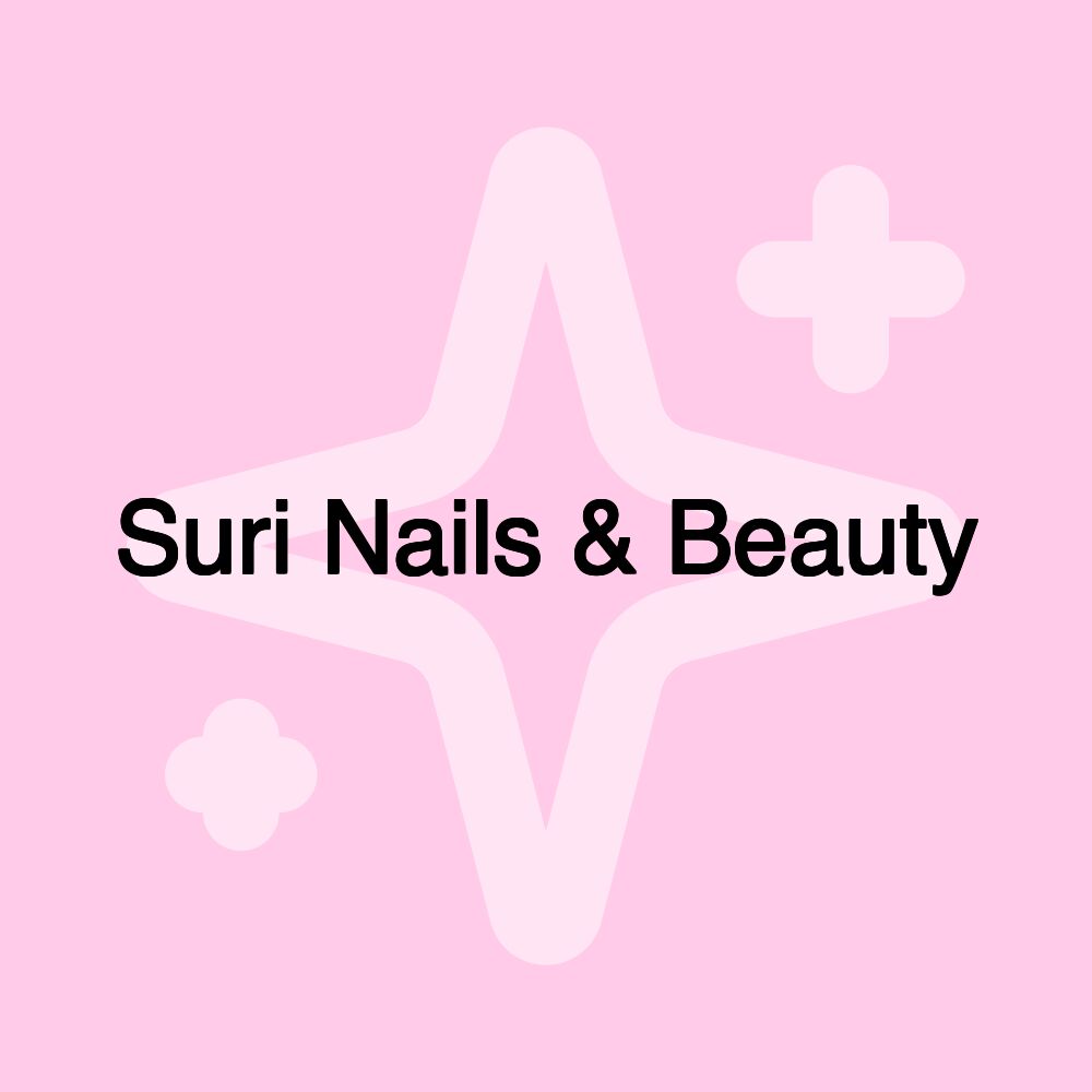 Suri Nails & Beauty