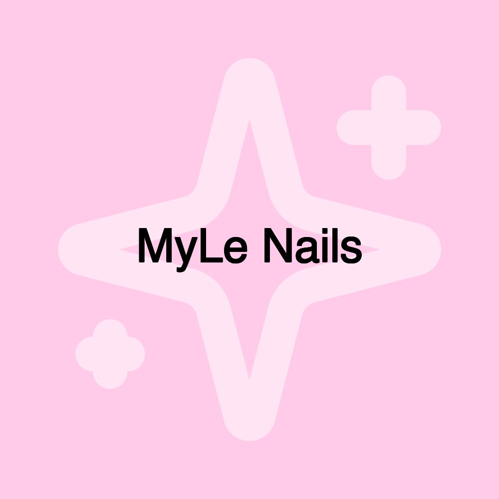 MyLe Nails