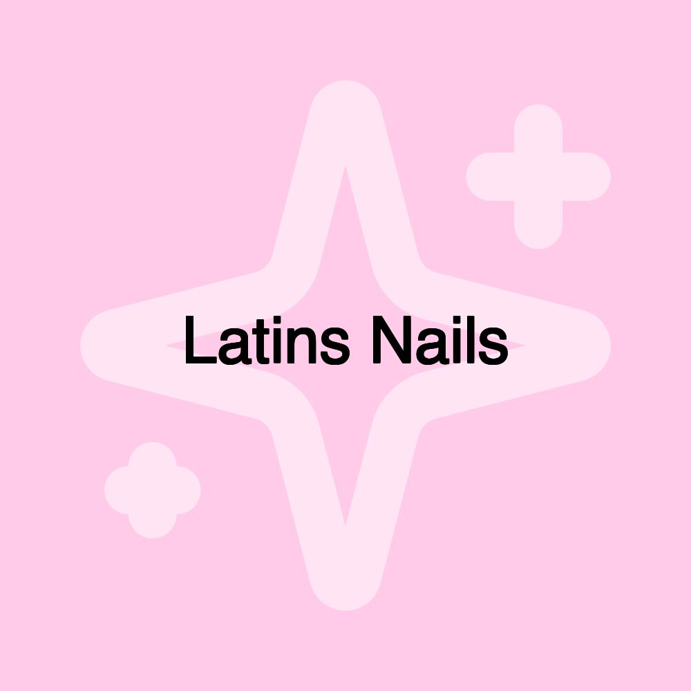 Latins Nails