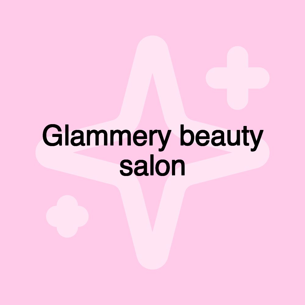 Glammery beauty salon