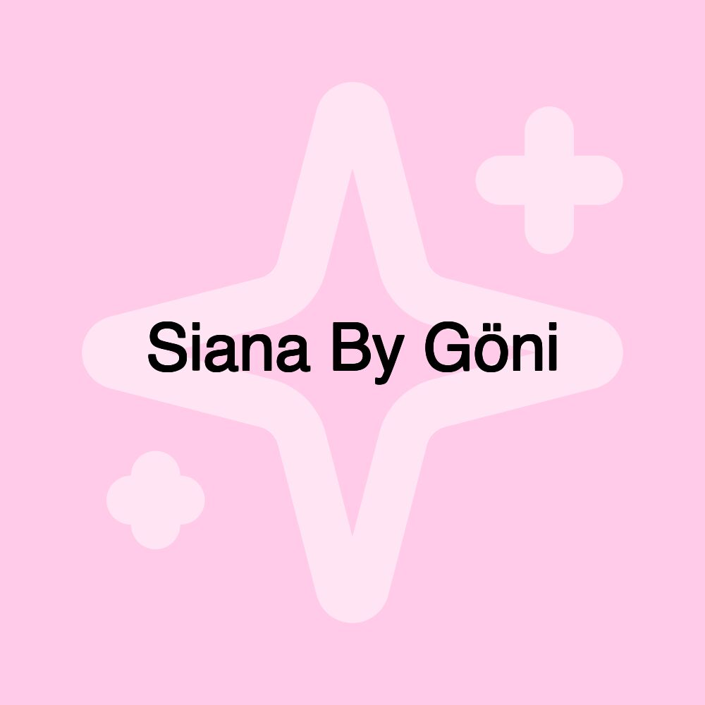 Siana By Göni