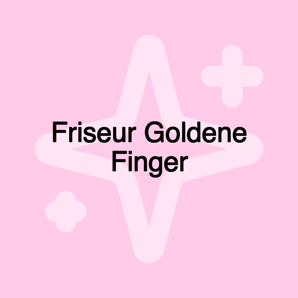 Friseur Goldene Finger