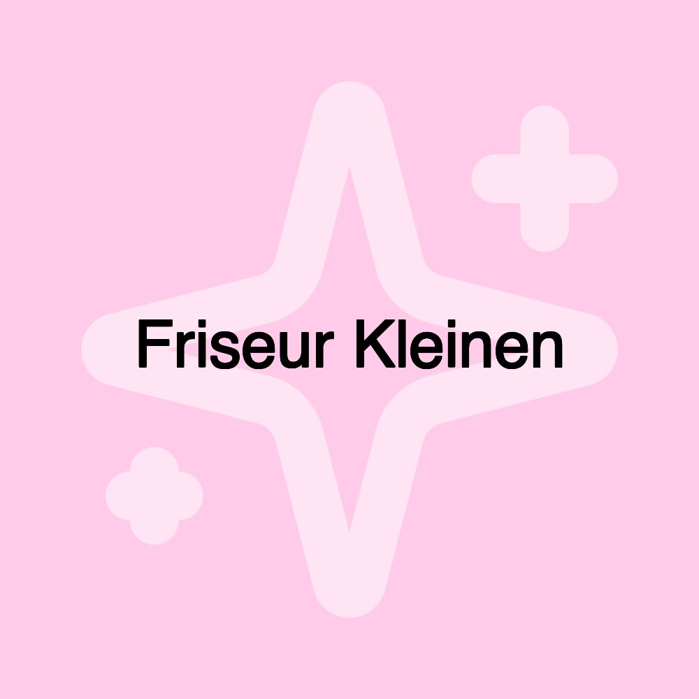 Friseur Kleinen