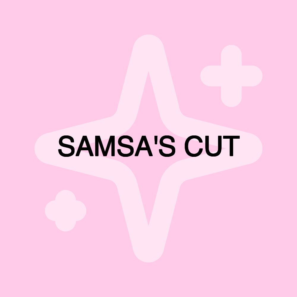 SAMSA'S CUT