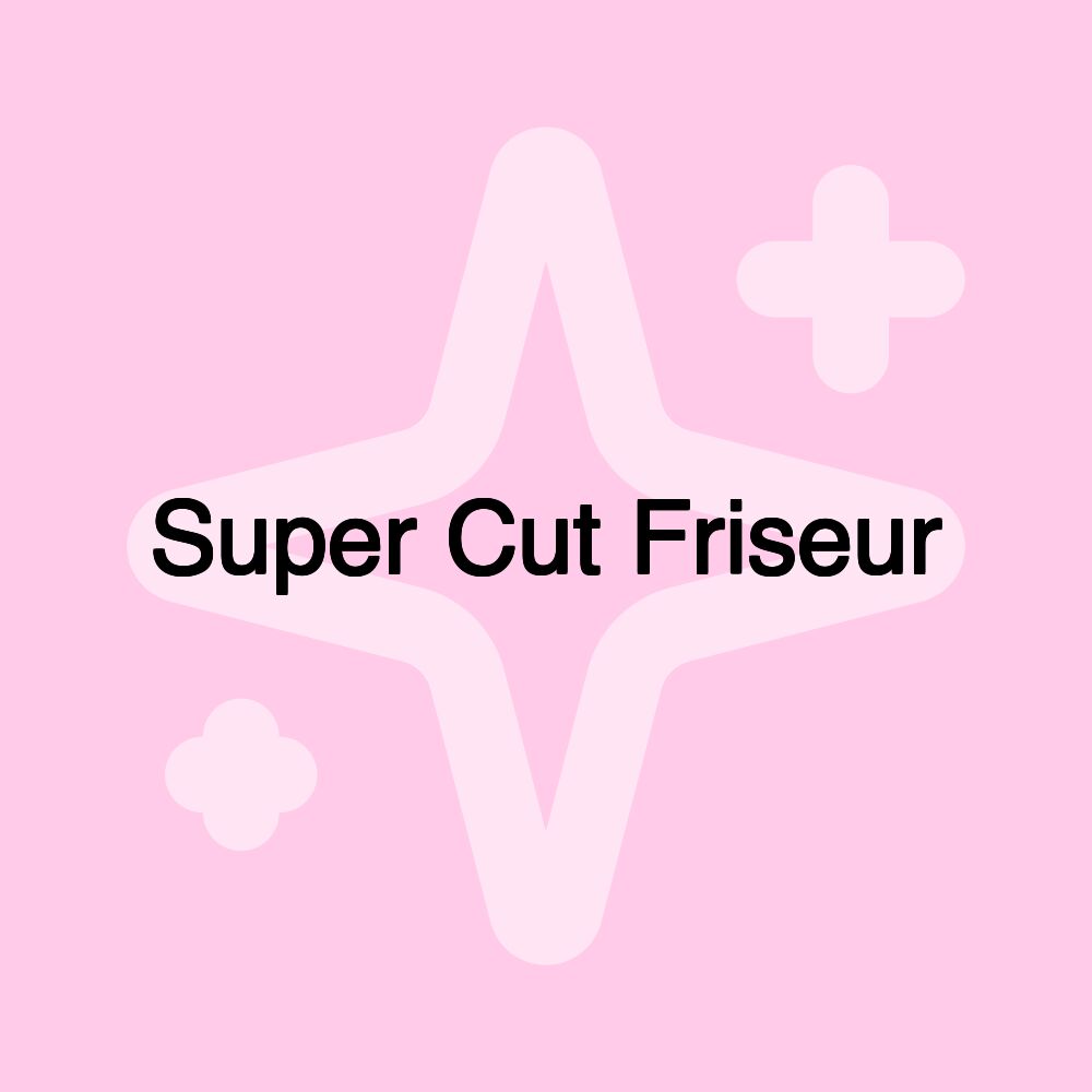 Super Cut Friseur