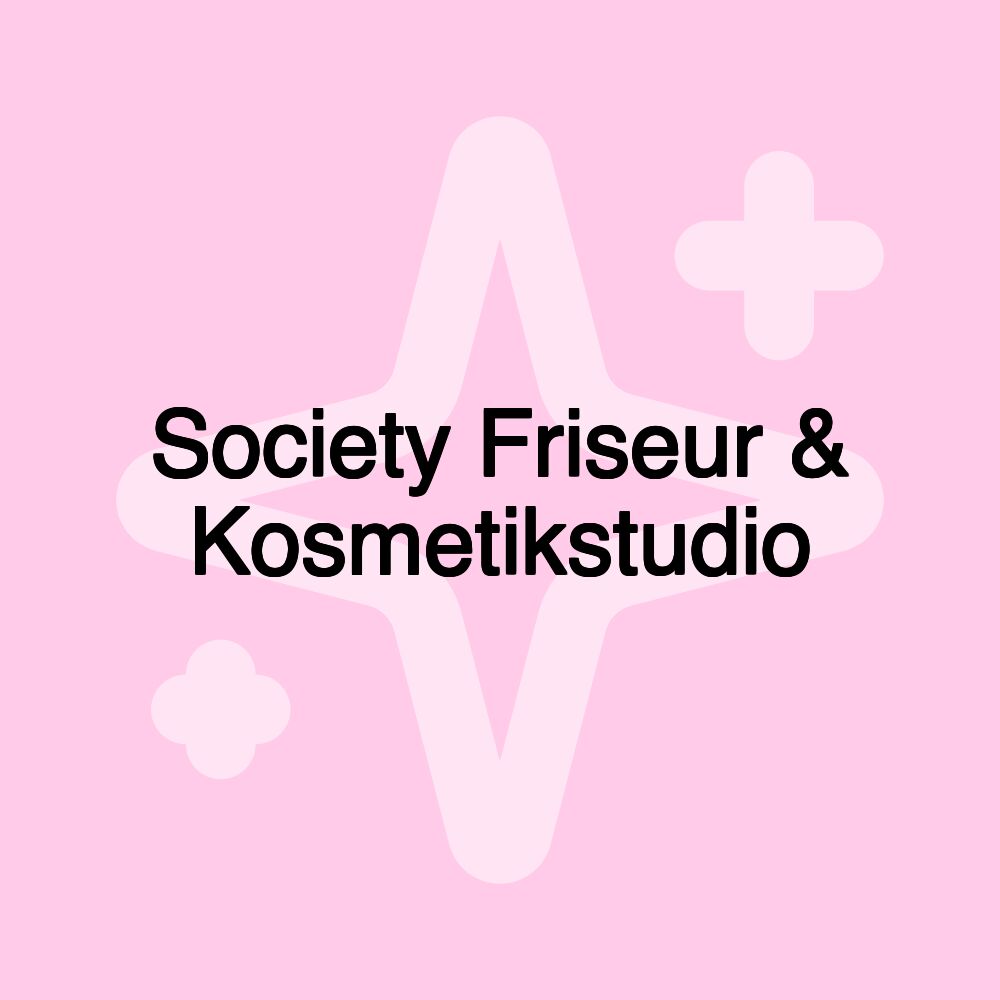 Society Friseur & Kosmetikstudio