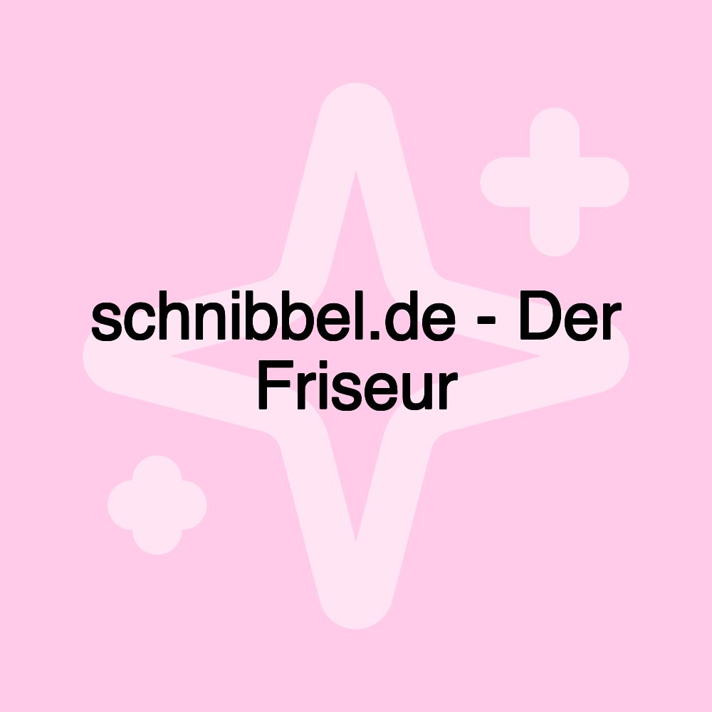 schnibbel.de - Der Friseur