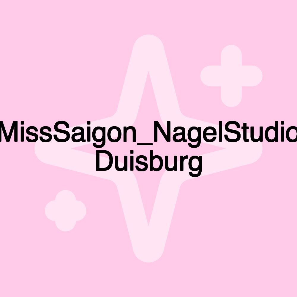 MissSaigon_NagelStudio Duisburg