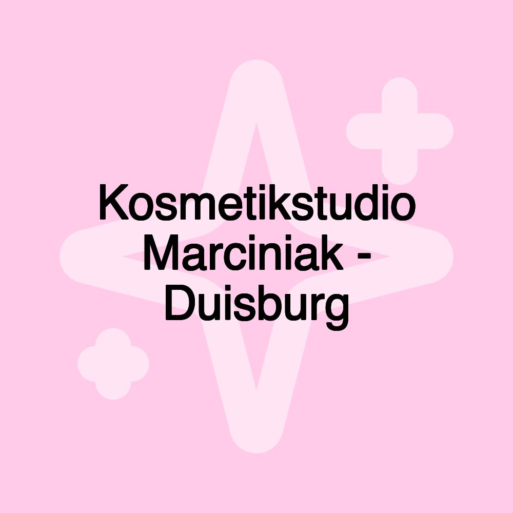 Kosmetikstudio Marciniak - Duisburg