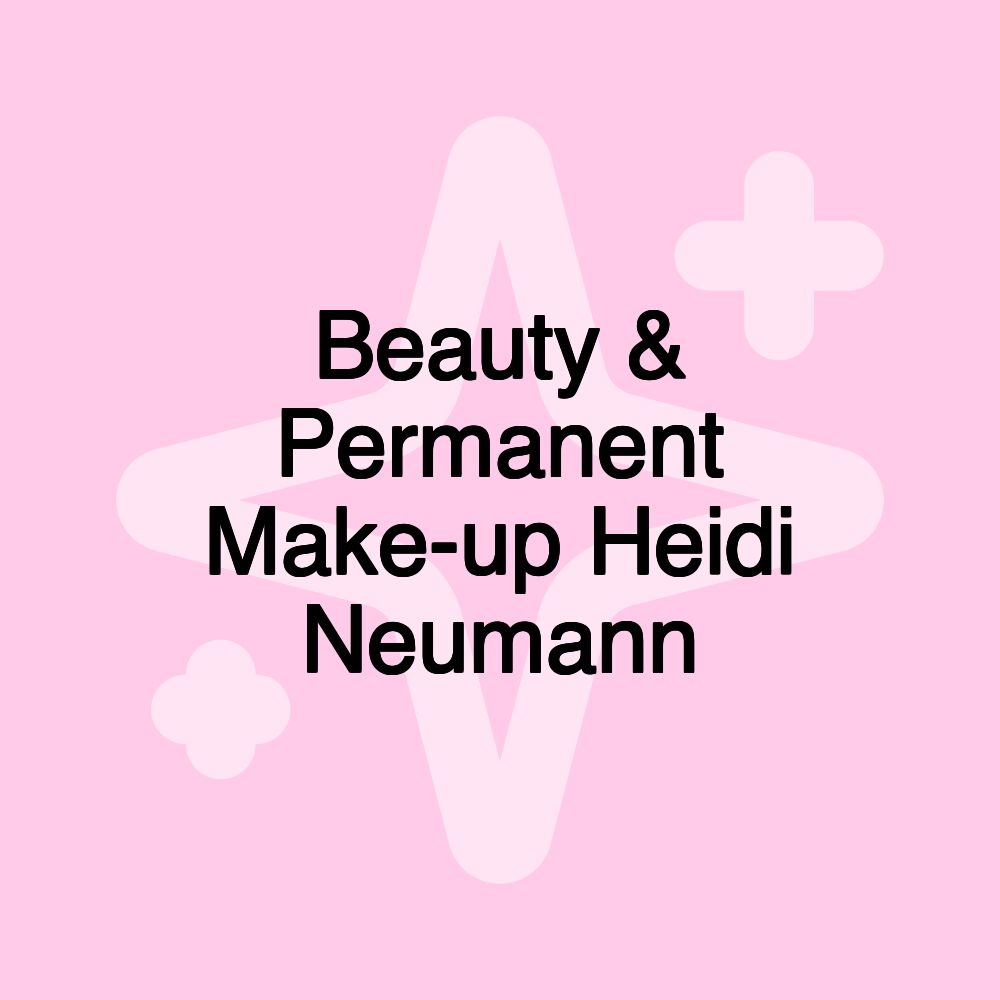 Beauty & Permanent Make-up Heidi Neumann