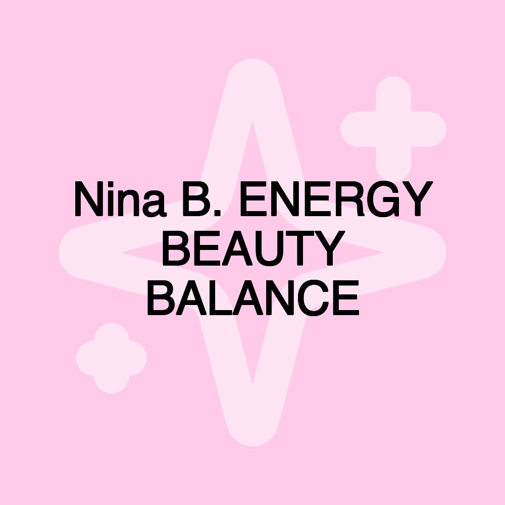 Nina B. ENERGY BEAUTY BALANCE