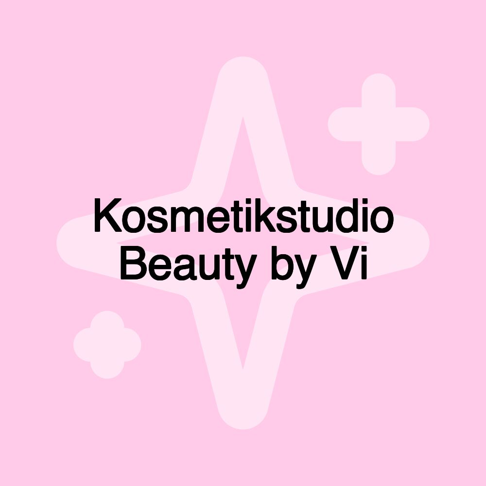 Kosmetikstudio Beauty by Vi