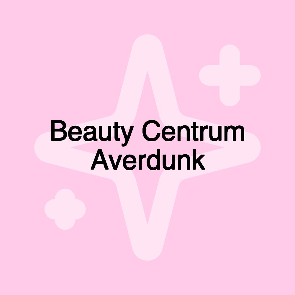 Beauty Centrum Averdunk