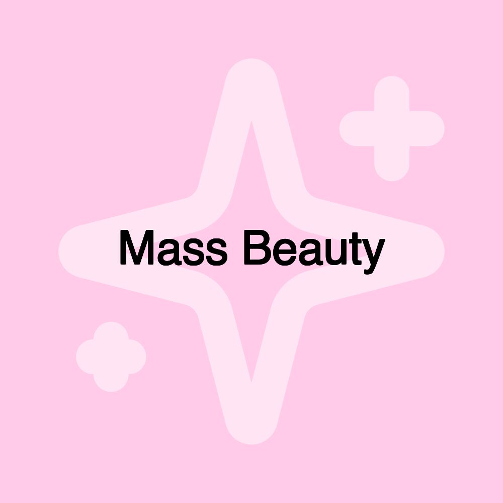 Mass Beauty