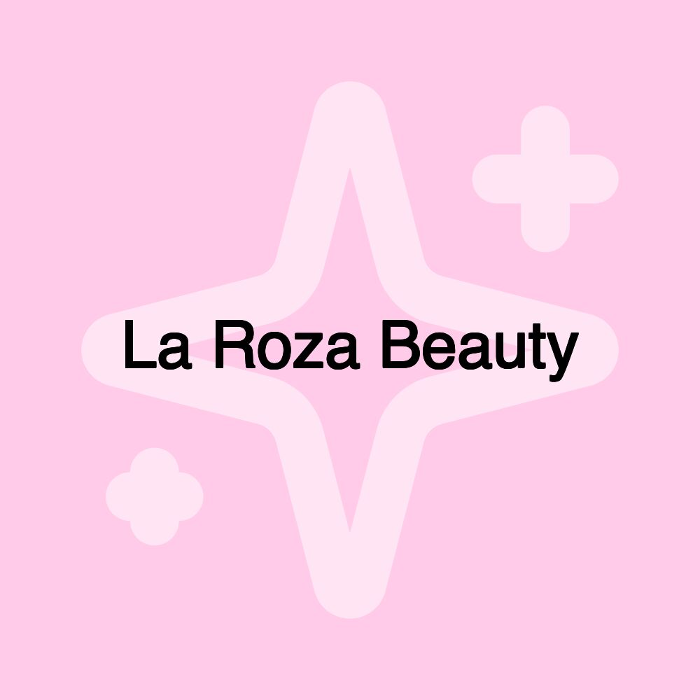 La Roza Beauty