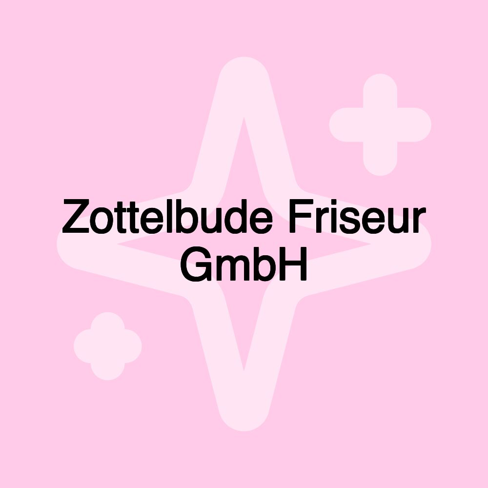 Zottelbude Friseur GmbH