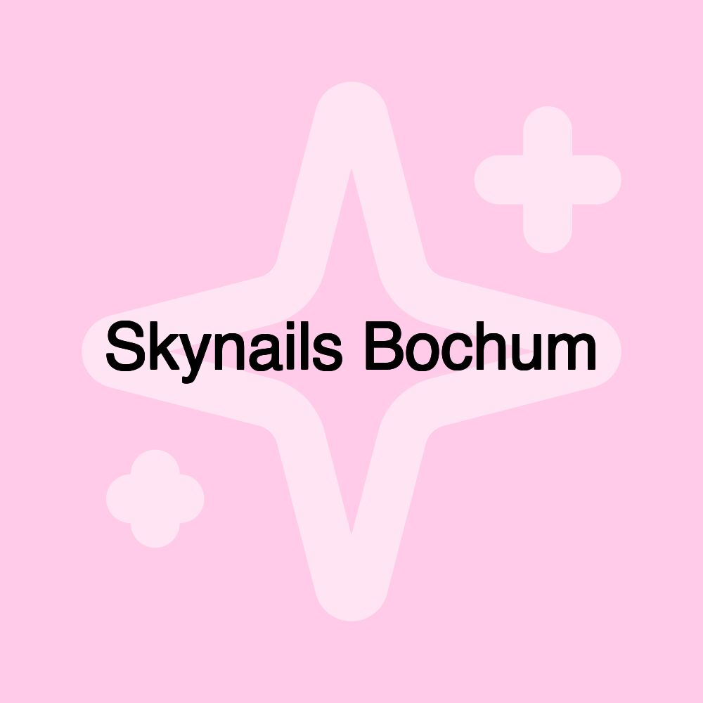 Skynails Bochum