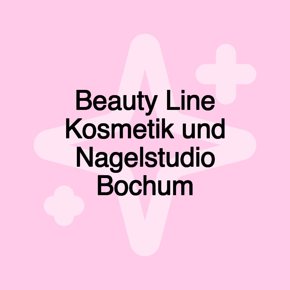 Beauty Line Kosmetik und Nagelstudio Bochum