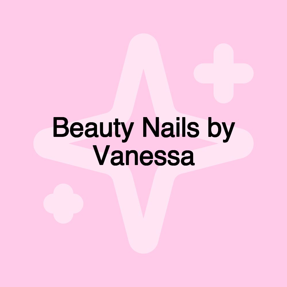 Beauty Nails by Vanessa