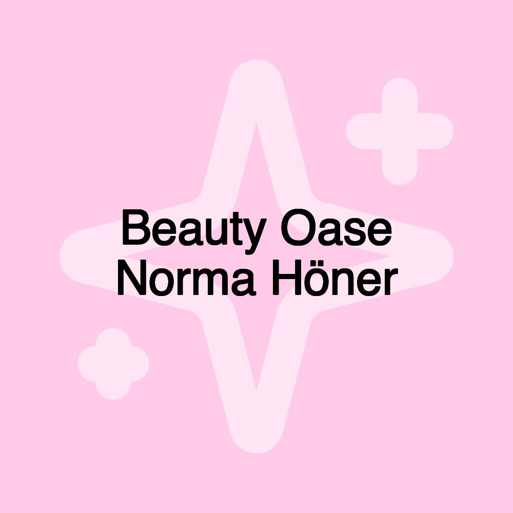 Beauty Oase Norma Höner