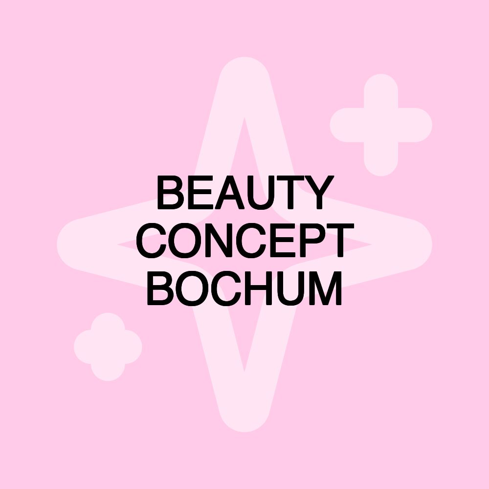 BEAUTY CONCEPT BOCHUM