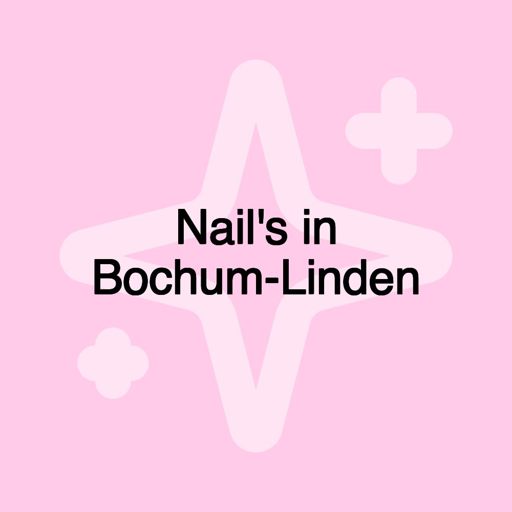 Nail's in Bochum-Linden