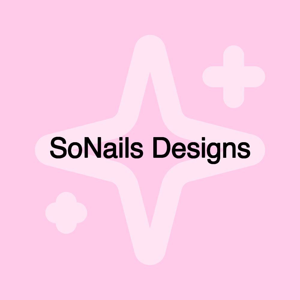 SoNails Designs