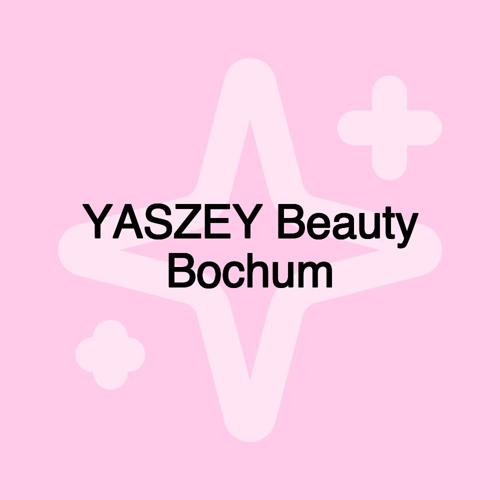 YASZEY Beauty Bochum