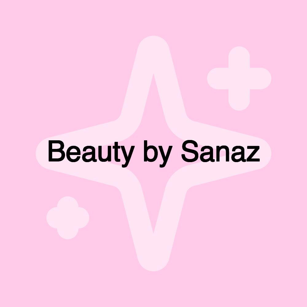 Beauty by Sanaz