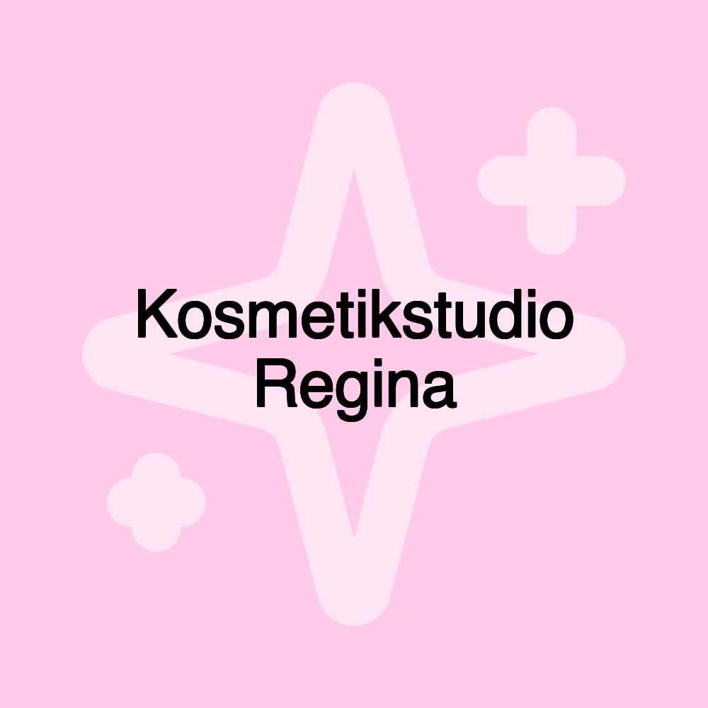 Kosmetikstudio Regina