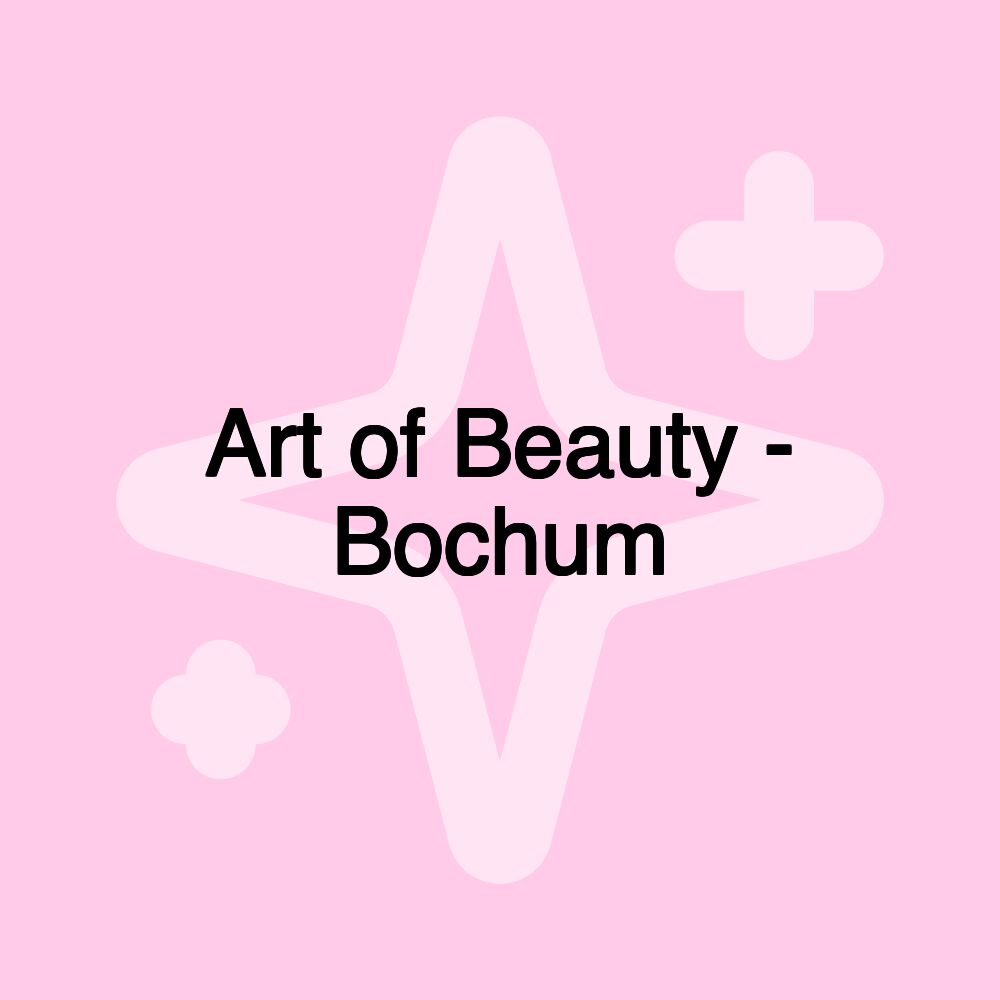 Art of Beauty - Bochum