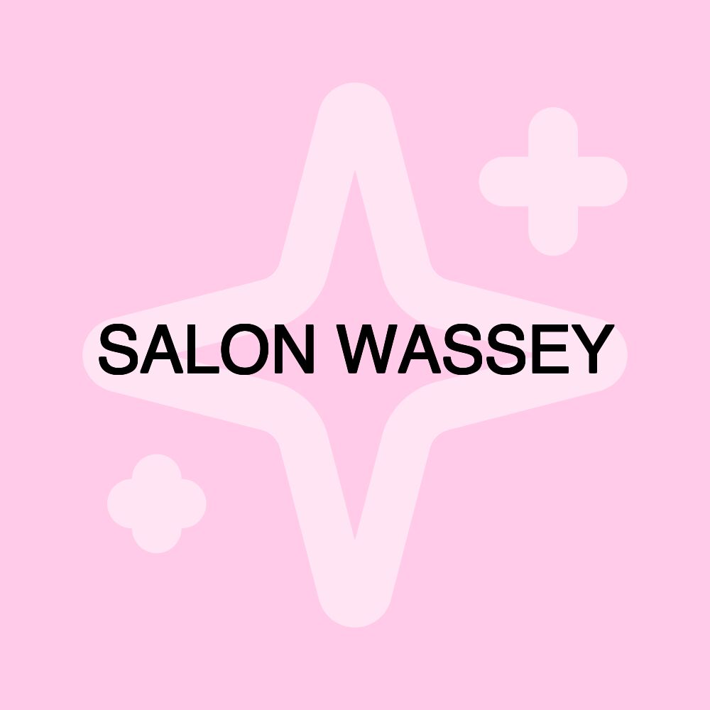 SALON WASSEY