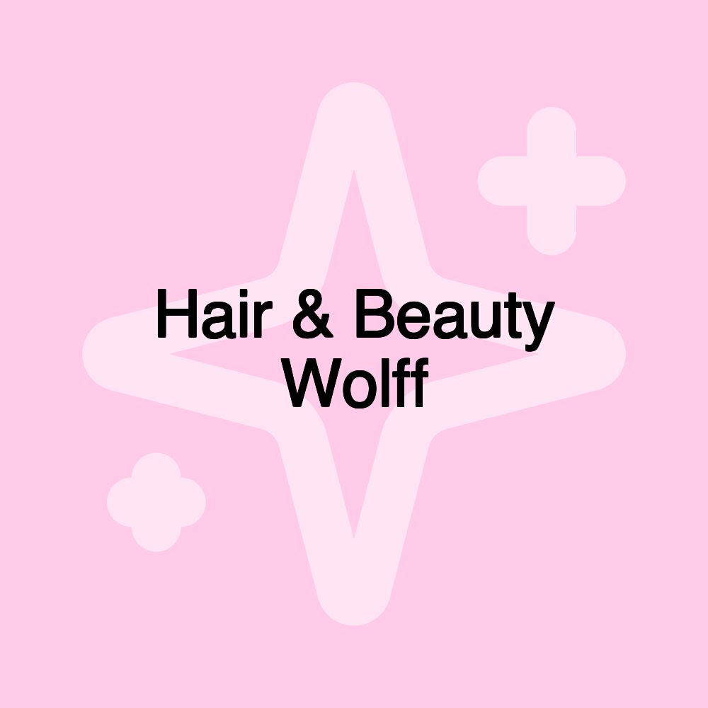 Hair & Beauty Wolff