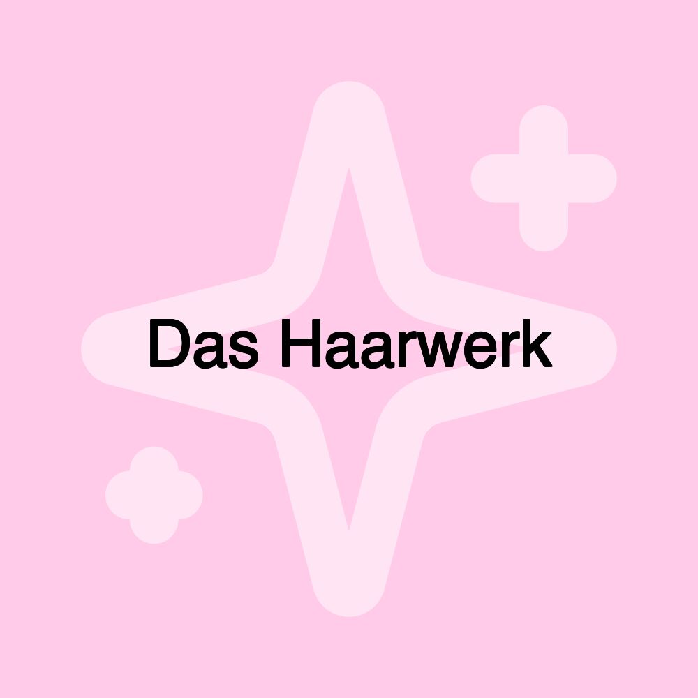 Das Haarwerk