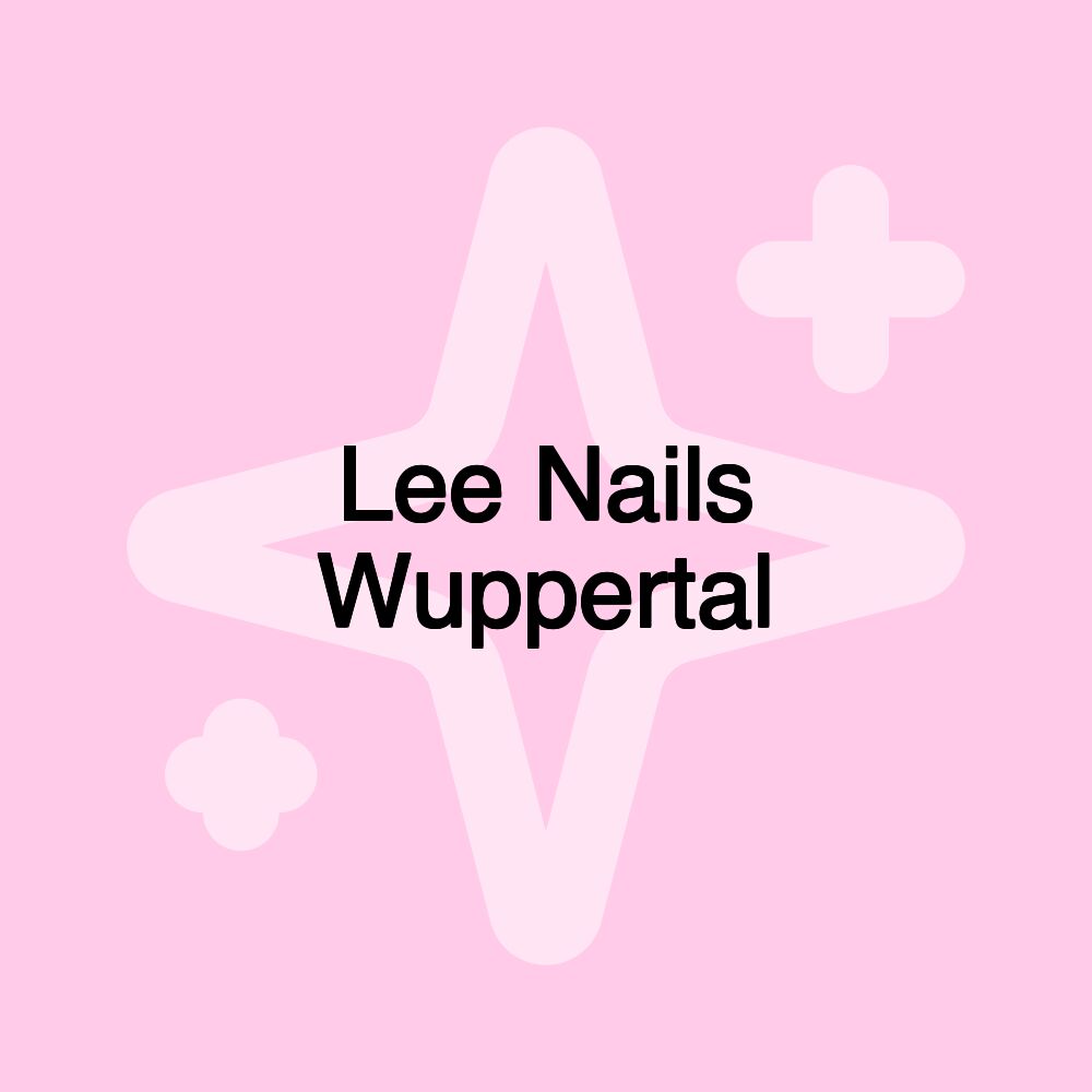 Lee Nails Wuppertal