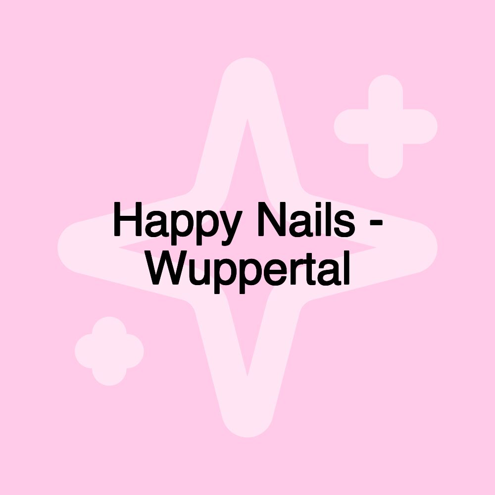 Happy Nails - Wuppertal