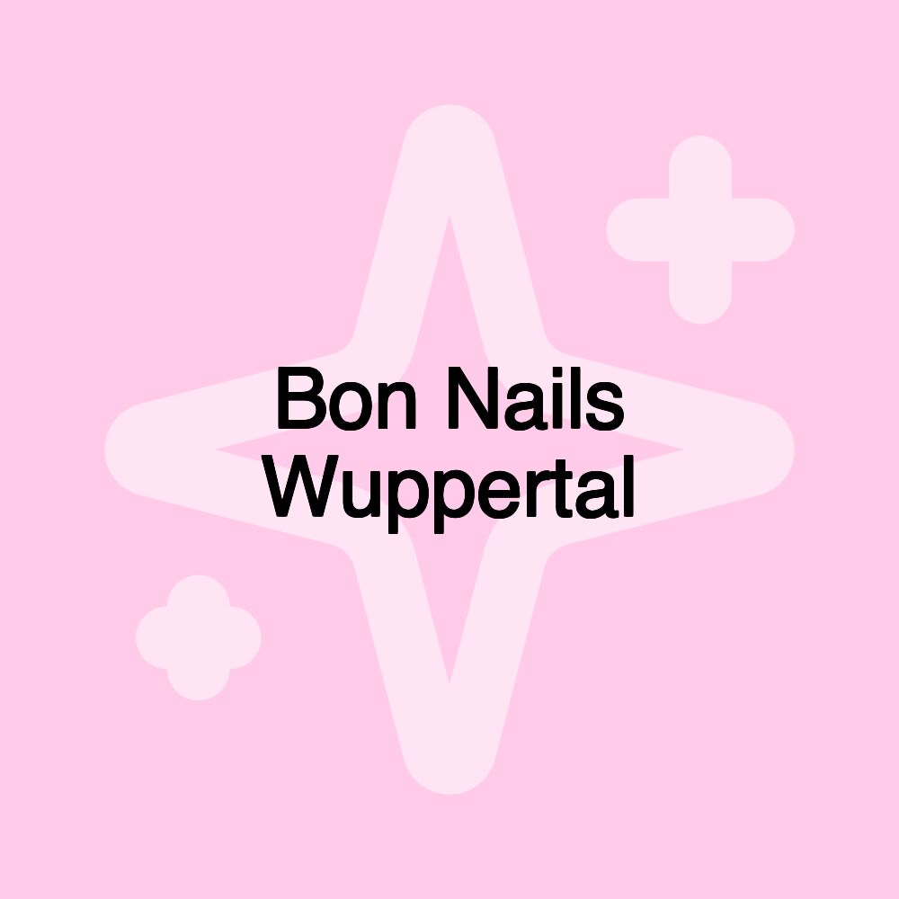 Bon Nails Wuppertal