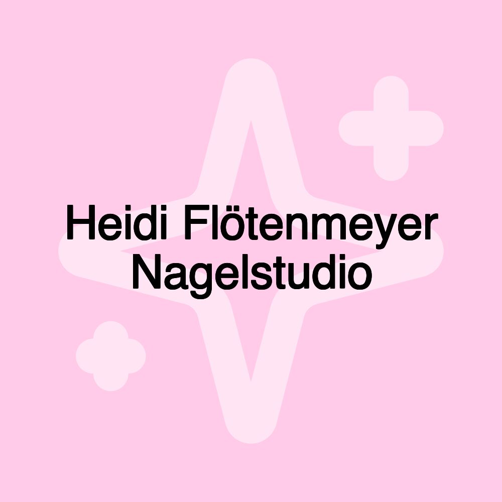 Heidi Flötenmeyer Nagelstudio