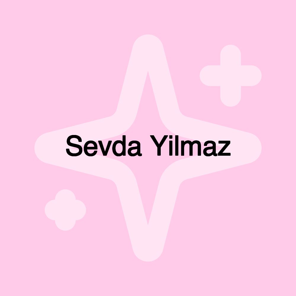 Sevda Yilmaz