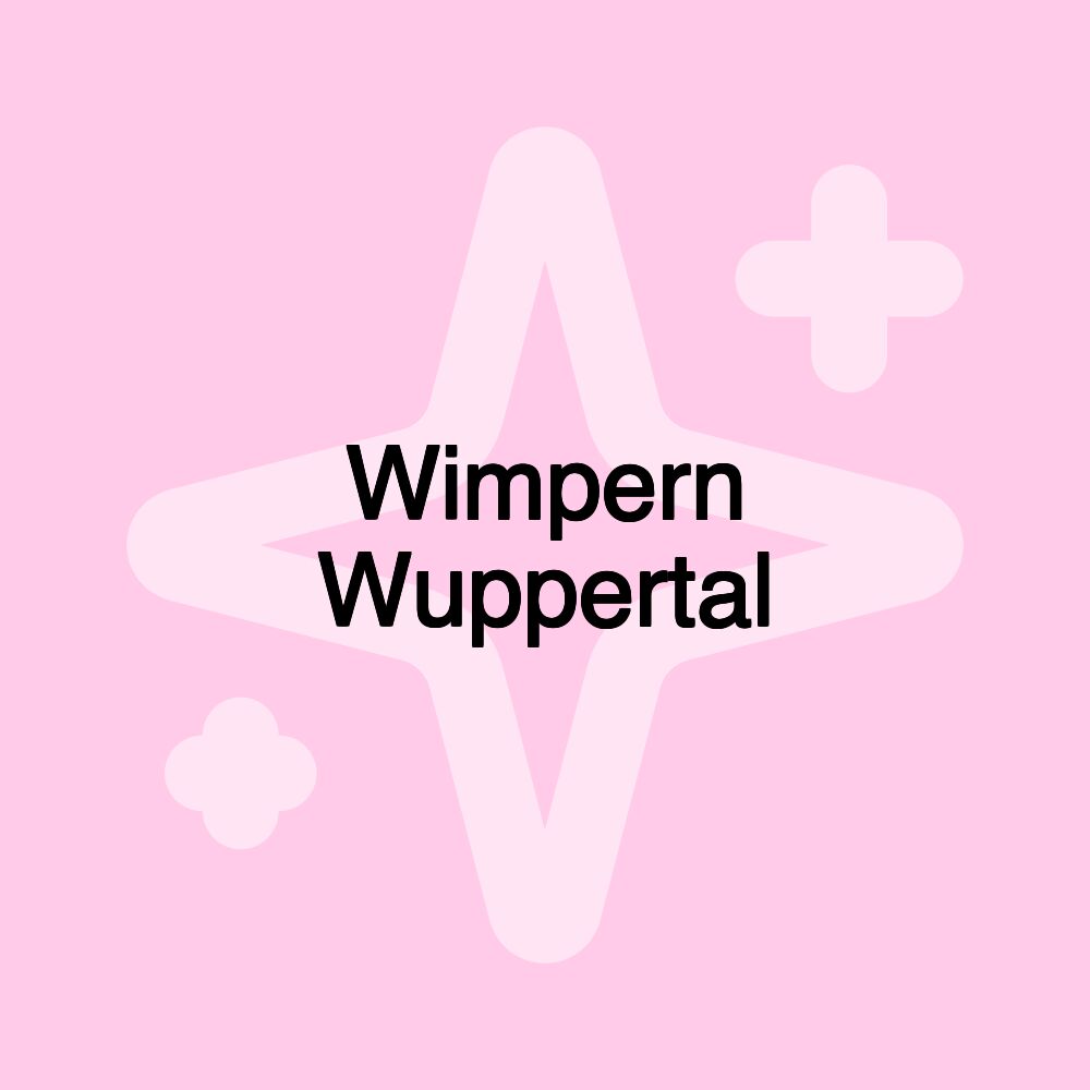 Wimpern Wuppertal